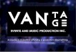 Vanatage events and music production 2016