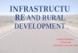 Infrastructure and rural development