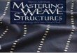 Mastering weave structures
