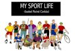 My sport life