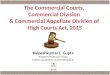 The Commercial Courts,  Commercial Division  & Commercial Appellate Division of  High Courts Act, 2015