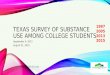 Texas Survey of Substance use Among College Students 2013