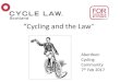 Cycling and the Law - Aberdeen Cycling Community