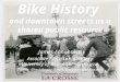 Bike History and Downtown Streets as a Shared Public Resource