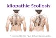 Idiopathic scoliosis