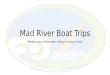 Mad River Boat Trips- What to wear white water rafting in jackson hole