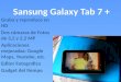 Sansung Galaxy Tab 7 +
