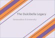 Dulcibella Legacy-G8 uni