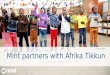 Mint partners with Afrika Tikkun