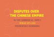 CAMBRIDGE AS HISTORY: DISPUTE OVER THE CHINESE EMPIRE