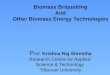 Biomass Energy Technologies-Prof. K.R.Shrestha