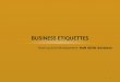 Business Ettiquettes - Training Presentation