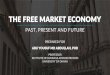 Free Market Economy - Past, Present and Future