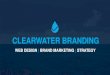 Clearwater Branding - Introduction to Our Business
