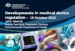 Devices Sponsor Information Day: 0 - Developments in medical device regulation