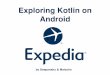 Exploring Koltin on Android