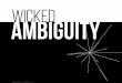 Wicked ambiguity-content-strategy-140518173929-phpapp02