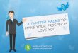 3 TWITTER HACKS TO MAKE YOUR PROSPECTS LOVE YOU