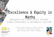 Excellence & Equity in Maths