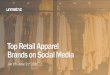 Social Media Report - Retail Apparel Brands Q1 2016