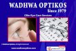 Eye Care Services by Wadhwa Optikos Delhi