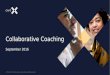 Elevate Customer Satisfaction and FCR through Proactive Agent Coaching, a presentation at Customer Contact Expo London 2016