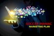 Soccer maniac –marketing plan
