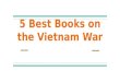 5 Best Books on the Vietnam War