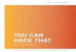 You Can Hack That: How to Use Hackathons to Solve Your Toughest Challenges