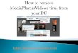 Media playerRemove MediaPlayersVideos browser extensions from your PC immediatelysvideos
