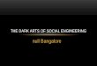 Dark Arts Of Social Engineering