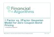 1 factor vs.2 factor gaussian model for zero coupon bond pricing   final