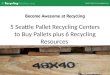 5 Seattle pallet recycling centers