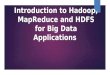 Introduction to Hadoop and Hadoop component