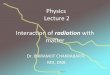 Bikramjit radiation physics (lecture2)