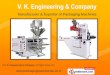 Liquid Packaging Machines by V. K. Engineering & Company Coimbatore