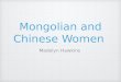 Women: Mongol Empire vs. 13th Century China
