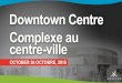 Moncton Downtown Centre - Oct. 26