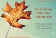 Youth Camp Christian - Falling Leaf