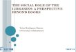 The social role of the libraries: a perspective beyond books