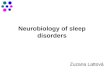 Neurobiology of sleep_disorders_lattova(5280ab0cb6099)