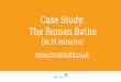 Budget for 5, Deliver 6 - Drupal case study: The Roman Baths, Bath UK
