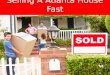 Selling a atlanta house fast