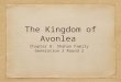 The Kingdom of Avonlea Chapter 8: Shahan round 2