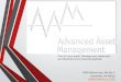 Advanced Asset Management First Presentation