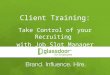 Client Training: Take Control of your Recruiting with Job Slot Manager