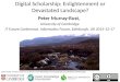 Digital Scholarship: Enlightenment or Devastated Landscape?
