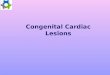 Congenital cardiac ...... lecture 61 18 4-2016
