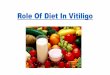 Role of Diet in Vitiligo: Foods to Eat & Avoid in Vitiligo