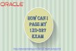 Pass your Oracle 1z0-327 Exam With Dumps
